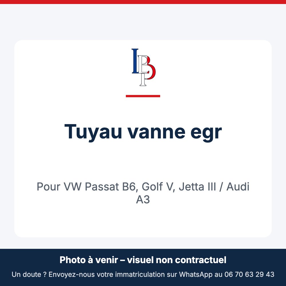 Tuyau vanne egr pour VW Passat B6, Golf V, Jetta III / Audi A3